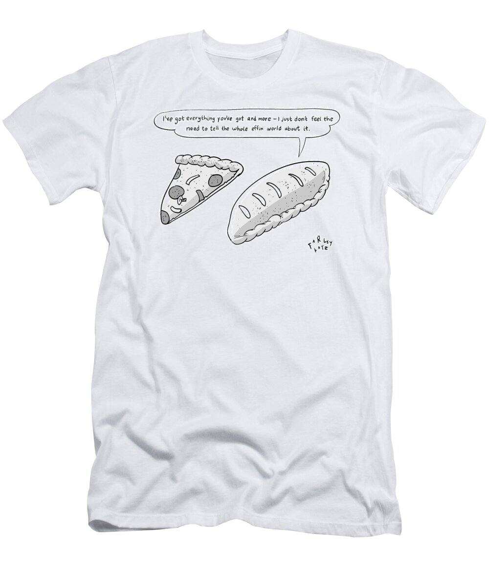 Captionless Pizza T-Shirt featuring the drawing A Calzone Says To A Pizza Slice by Farley Katz