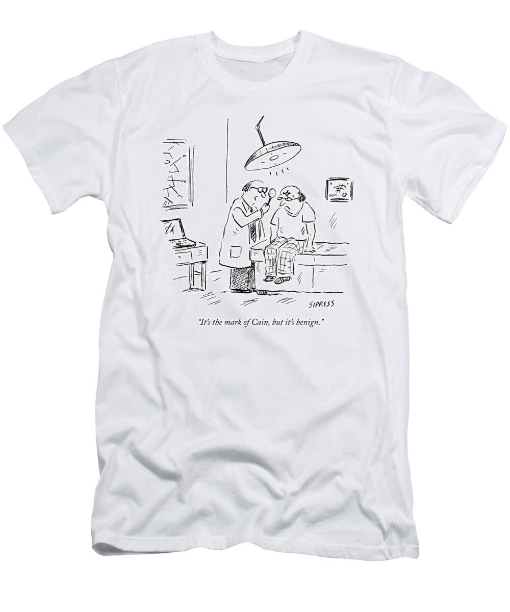 Bible T-Shirt featuring the drawing A Doctor Examines A Satanic Mark On A Patient's by David Sipress