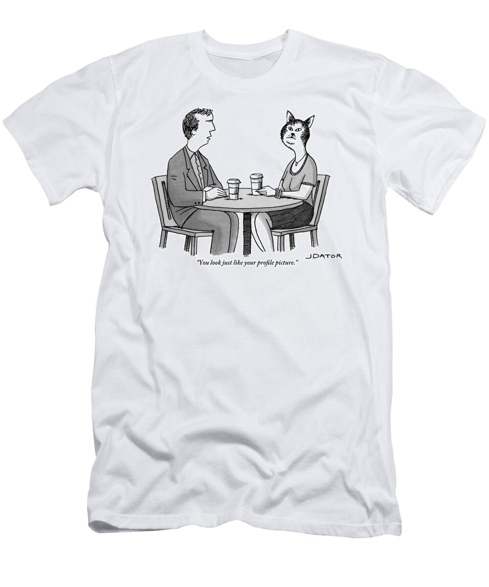 You Look Just Like Your Profile Picture. T-Shirt featuring the drawing A Man And A Woman With A Cat Head Are Having by Joe Dator