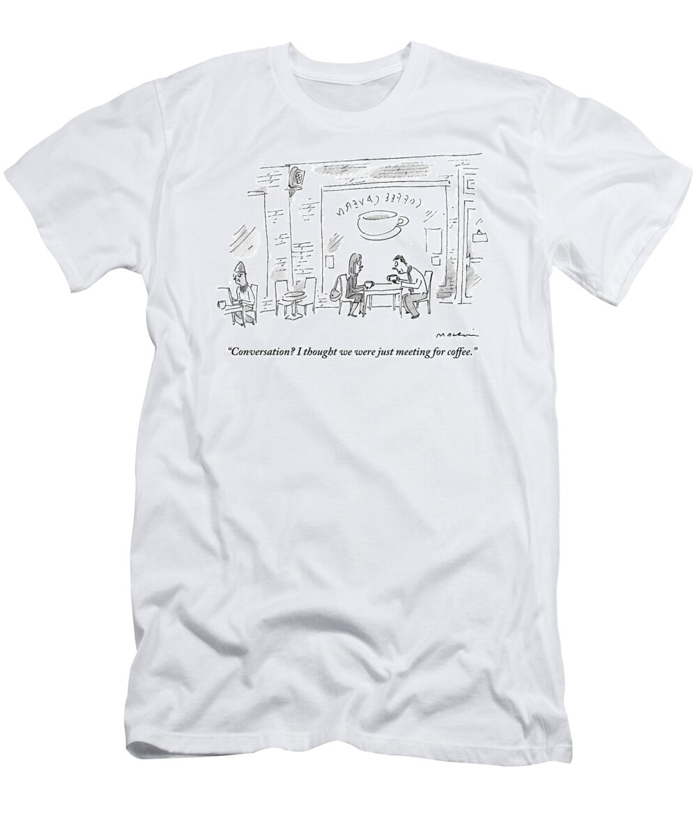 Dates - Social T-Shirt featuring the drawing A Man And Woman Sit In A Coffee Shop by Michael Maslin