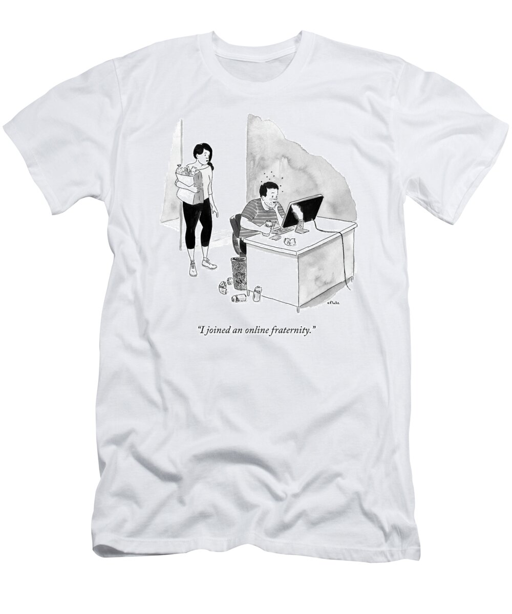 Frat T-Shirt featuring the drawing A Man Chugs Beers In Front Of His Laptop by Emily Flake