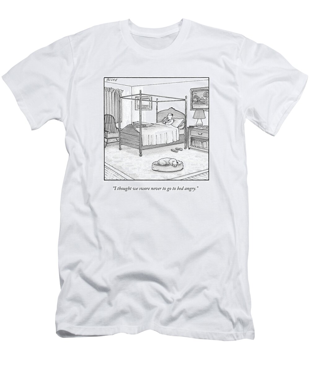 Dogs T-Shirt featuring the drawing A Man Lies In Bed by Harry Bliss