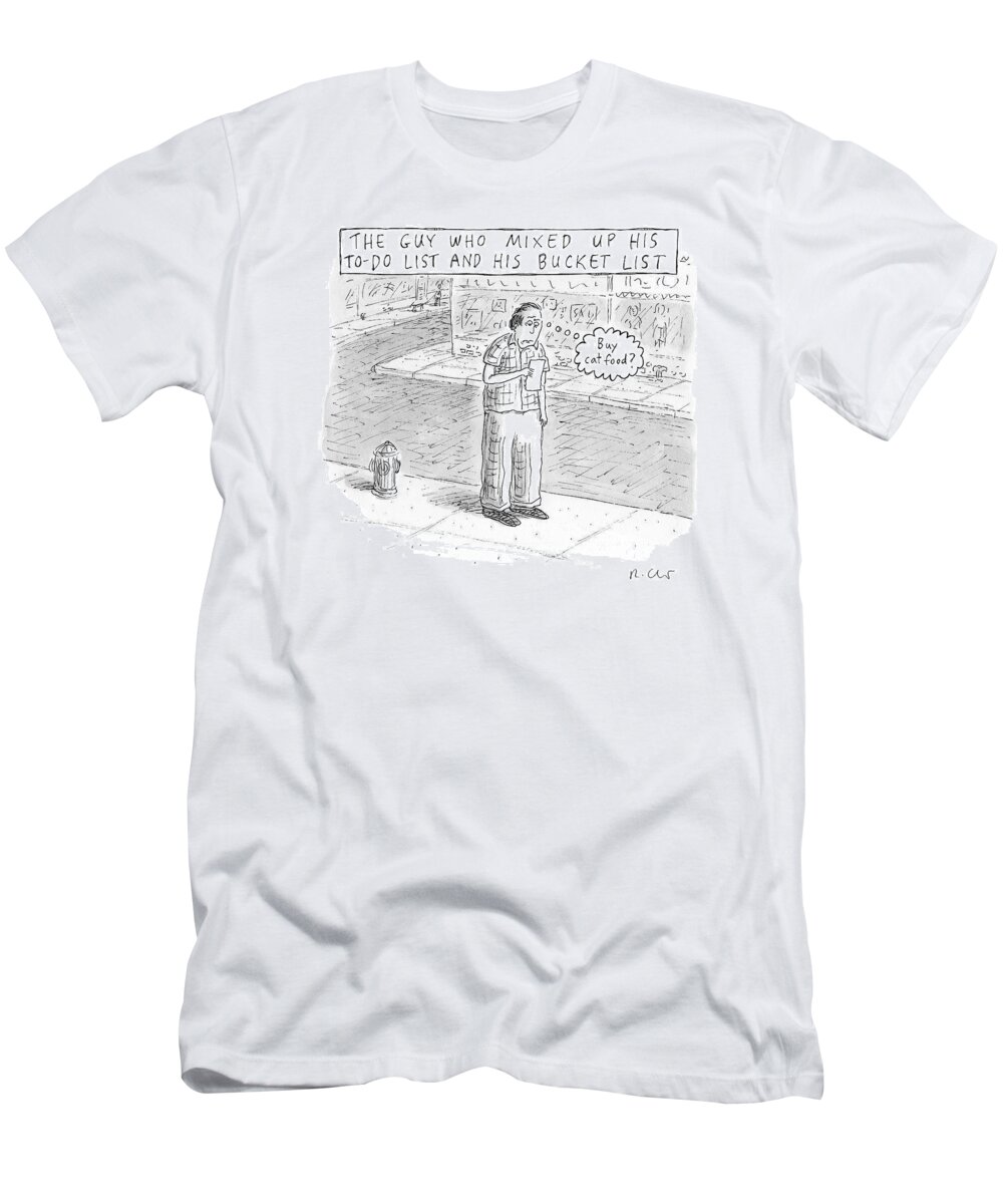 Captionless T-Shirt featuring the drawing A Man Stares At A Piece Of Paper And Thinks Buy by Roz Chast