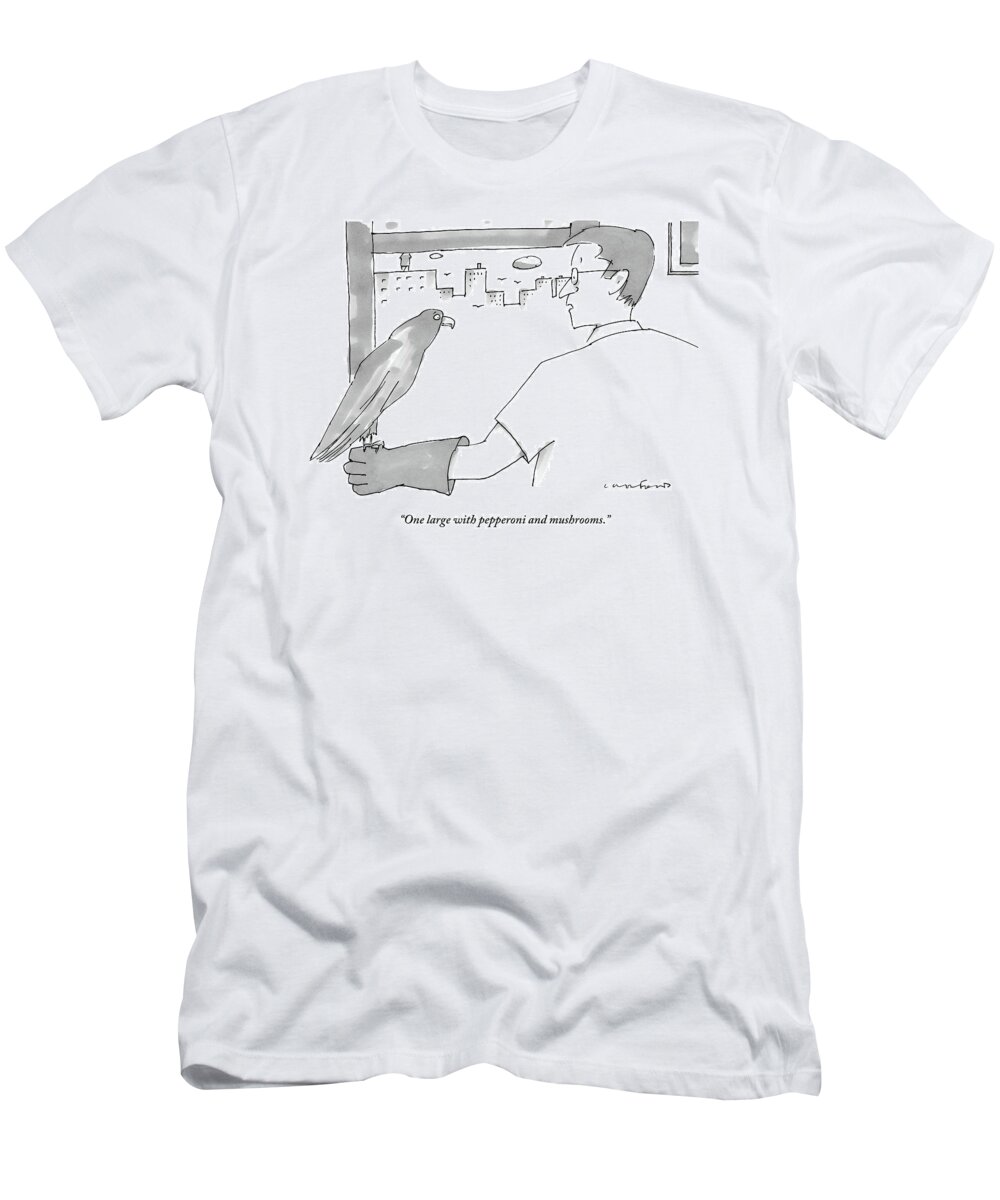 Pizza T-Shirt featuring the drawing A Man Tells His Hawk On His Forearm To Fetch by Michael Crawford