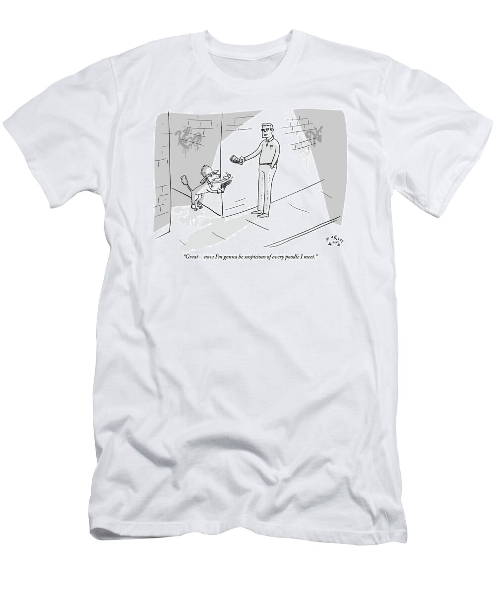 Mugging T-Shirt featuring the drawing A Poodle Mugs A Man In The Alley by Farley Katz