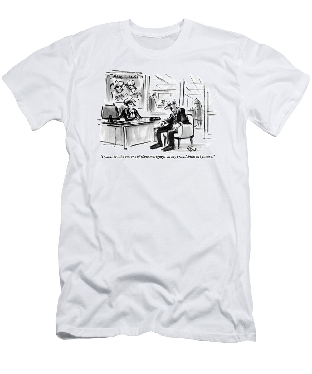 Banks T-Shirt featuring the drawing A Scrooge-like Old Man Consults With A Bank by Lee Lorenz