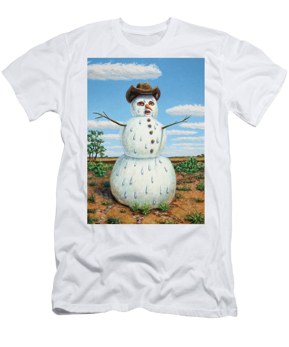 Snowman T-Shirt featuring the painting A Snowman in Texas by James W Johnson