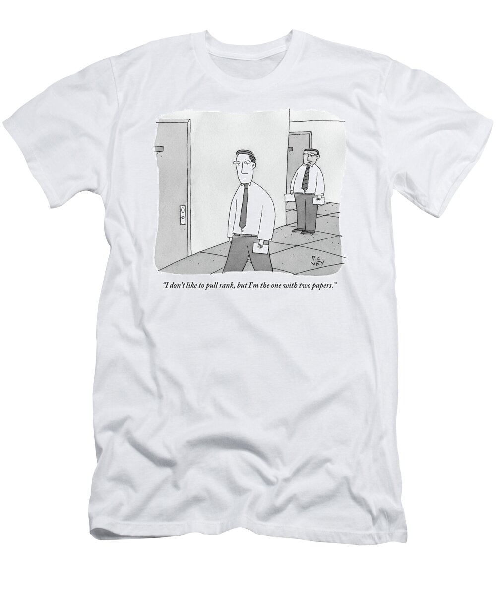Academic Life T-Shirt featuring the drawing A Superior Holding A Folder Shouts by Peter C. Vey