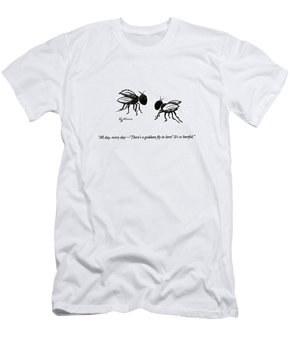 
Animals T-Shirt featuring the drawing All Day, Every Day - 'there's A Goddam Fly by Eldon Dedini