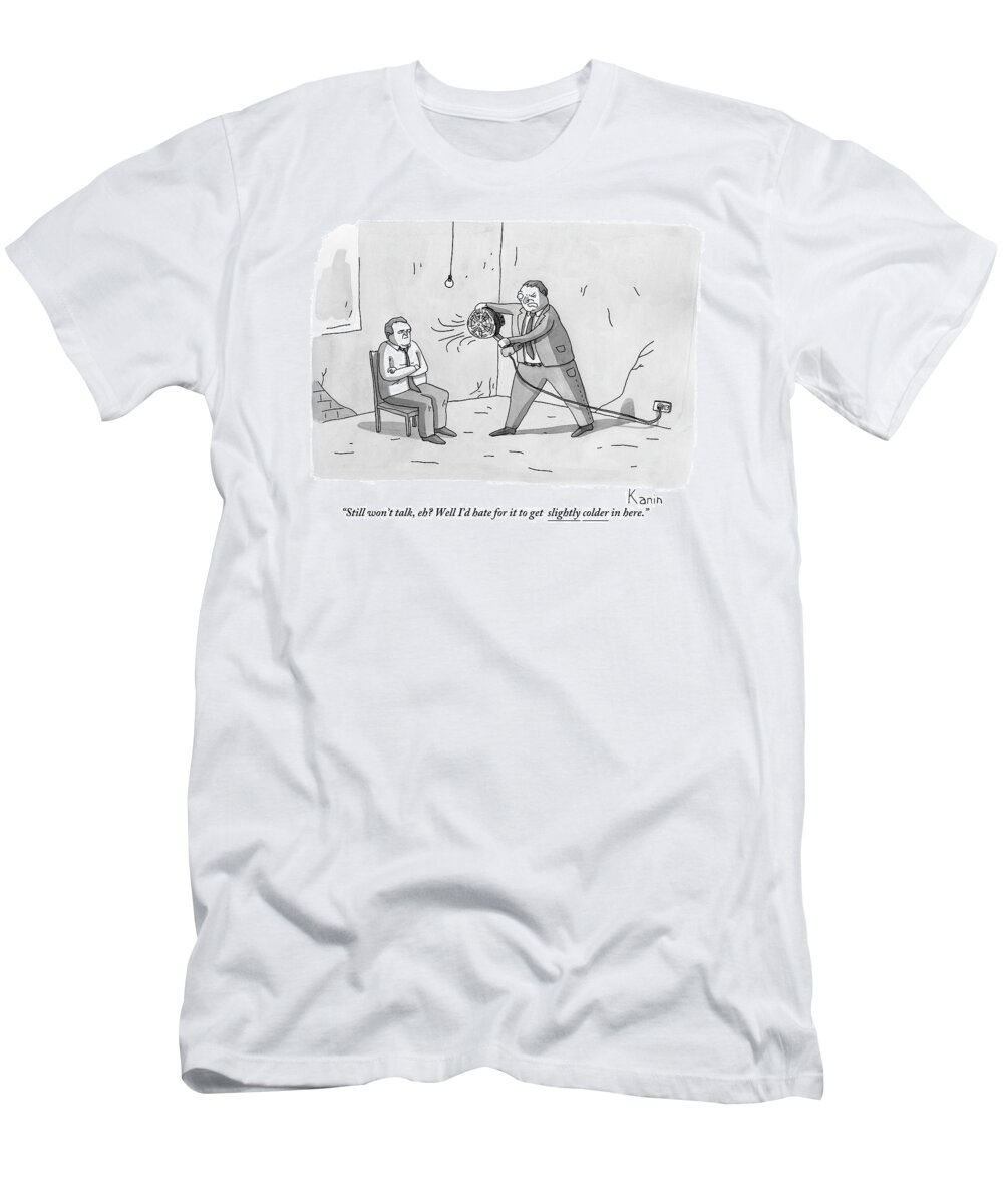 Interrogation T-Shirt featuring the drawing An Interrogation Officer Points A Small Fan by Zachary Kanin