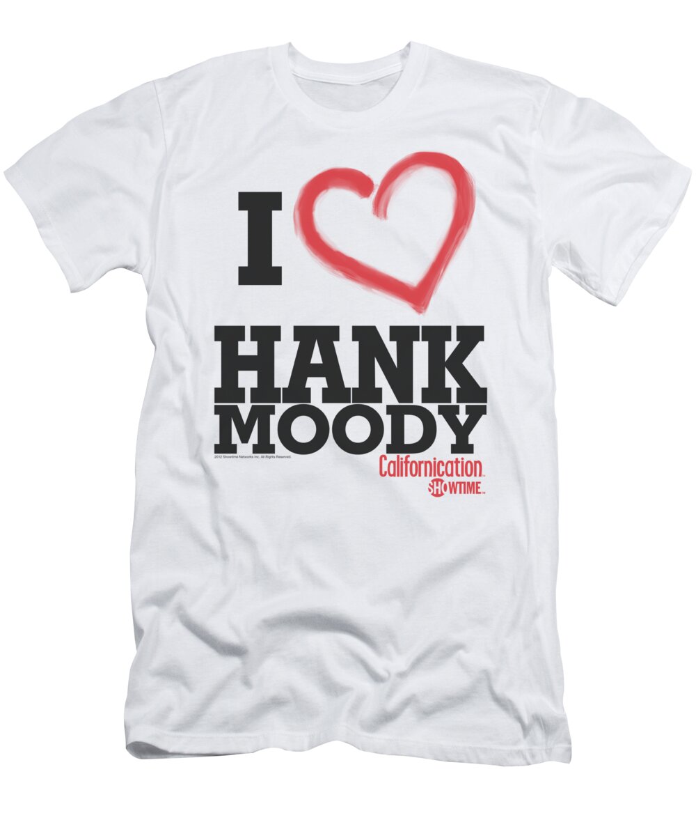 Californication T-Shirt featuring the digital art Californication - I Heart Hank Moody by Brand A