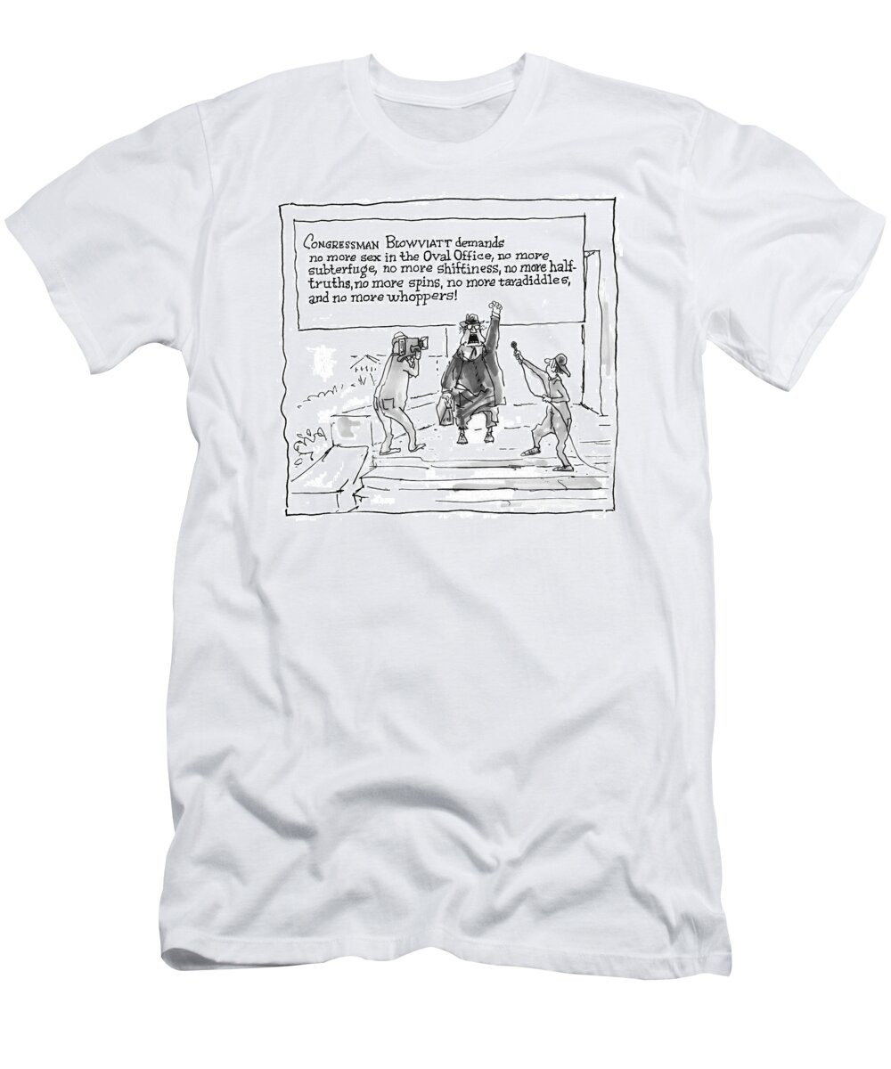 Taradiddle T-Shirt featuring the drawing 'congressman Blowviatt Demands No More Sex by George Booth