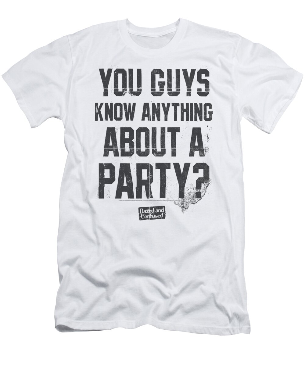 Dazed And Confused T-Shirt featuring the digital art Dazed And Confused - Party Time by Brand A