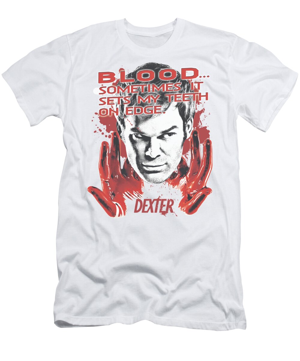 Dexter T-Shirt featuring the digital art Dexter - Blood by Brand A