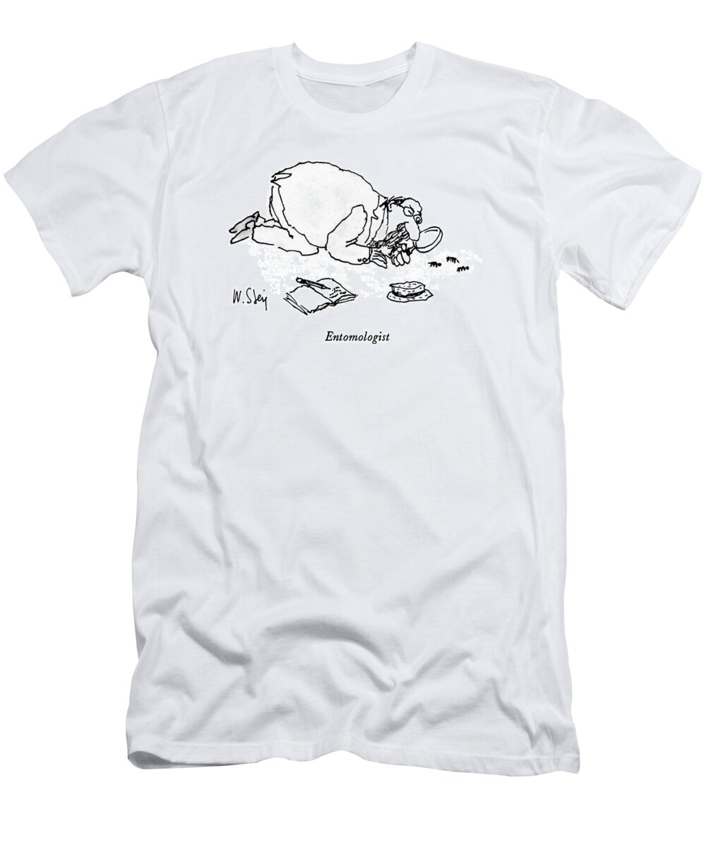 Entomologist

The Entomologist: Title. Man With Magnifying Glass And Goatee Looks At Bugs On The Ground. 
Science T-Shirt featuring the drawing Entomologist by William Steig