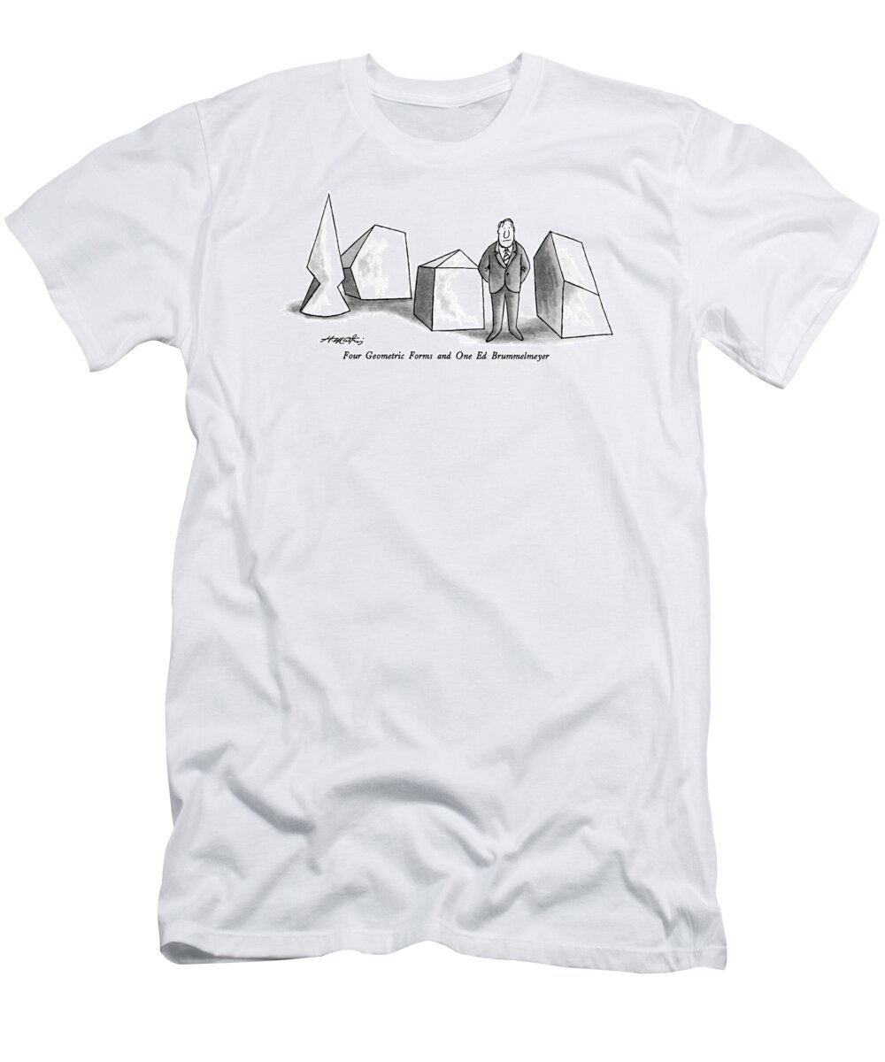 Four Geometric Forms And One Ed Brummelmeyer

Four Geometric Forms And One Ed Brummelmeyer: Caption. Man Stands With Four Geometric Forms. 
Art T-Shirt featuring the drawing Four Geometric Forms And One Ed Brummelmeyer by Henry Martin