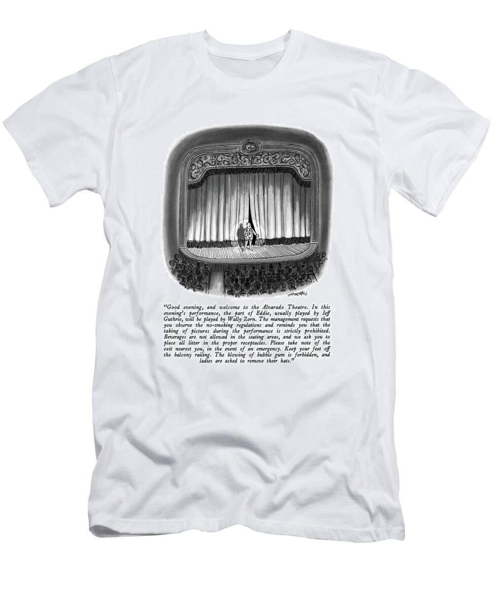 

 Man Making Announcements On Stage. 
Theater T-Shirt featuring the drawing Good Evening by Henry Martin