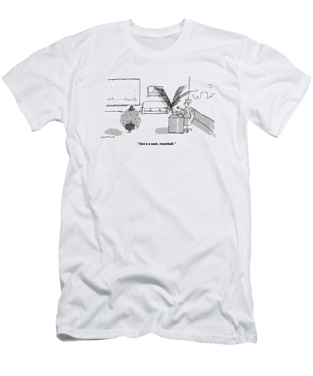 Business T-Shirt featuring the drawing Have A Seat by Michael Crawford