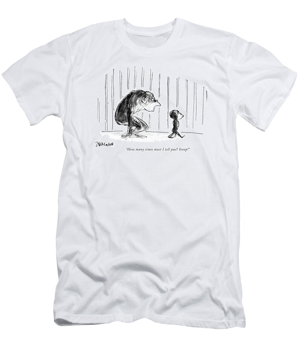 
 Mother Gorilla To Offspring. Small Gorilla Walks Erectly. Artkey 47621 T-Shirt featuring the drawing How Many Times Must I Tell You? Stoop! by Frank Modell