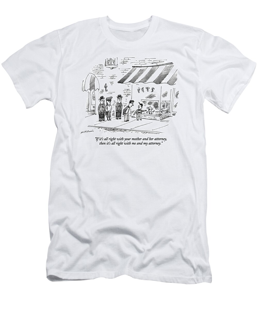 
Family T-Shirt featuring the drawing If It's All Right With Your Mother by Michael Maslin