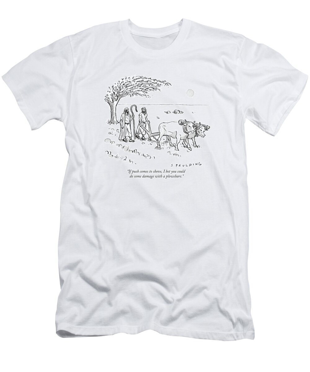 Fight T-Shirt featuring the drawing If Push Comes To Shove by Trevor Spaulding