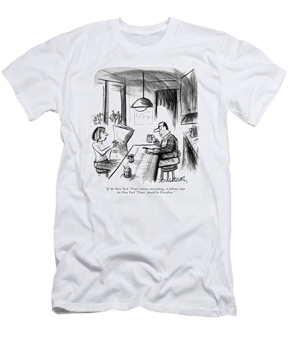 
(husband Speaking To Wife At The Breakfast Table) Breakfast T-Shirt featuring the drawing If The New York 'times' Knows Everything by Donald Reilly