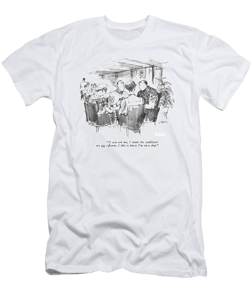 Vacations T-Shirt featuring the drawing If You Ask Me by Charles Saxon