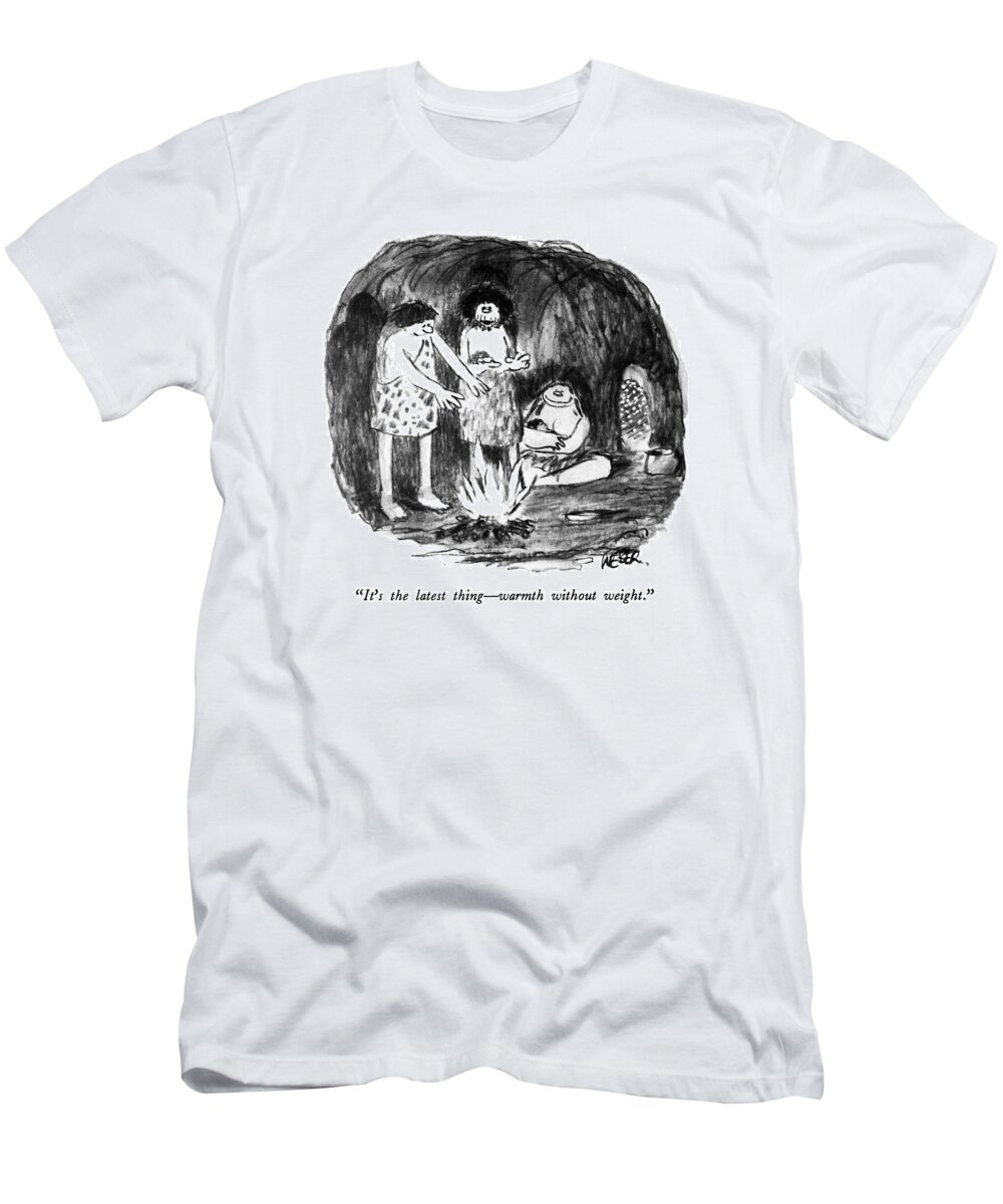 
(cavemen T-Shirt featuring the drawing It's The Latest Thing - Warmth Without Weight by Robert Weber