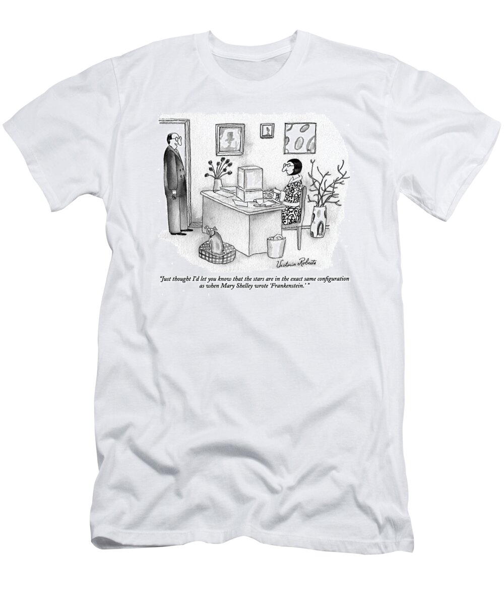 
(executive Says To His Secretary Who Is Typing At Her Desk)
Business T-Shirt featuring the drawing Just Thought I'd Let You Know That The Stars by Victoria Roberts