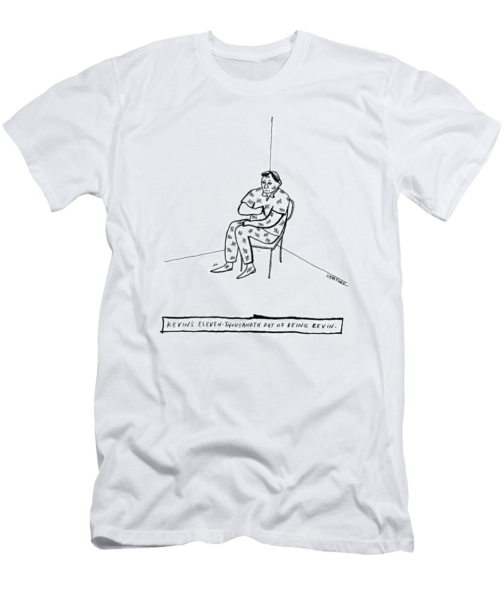 Captionless Tick Marks T-Shirt featuring the drawing Kevin's Eleven-thousandth Day Of Being Kevin -- by Liana Finck