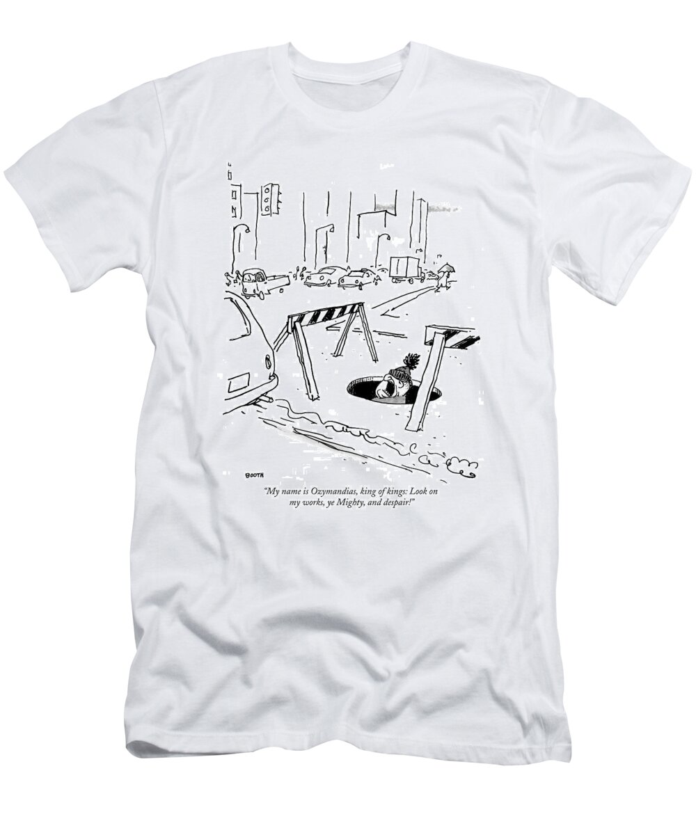 Ozymandias T-Shirt featuring the drawing My Name Is Ozymandias by George Booth