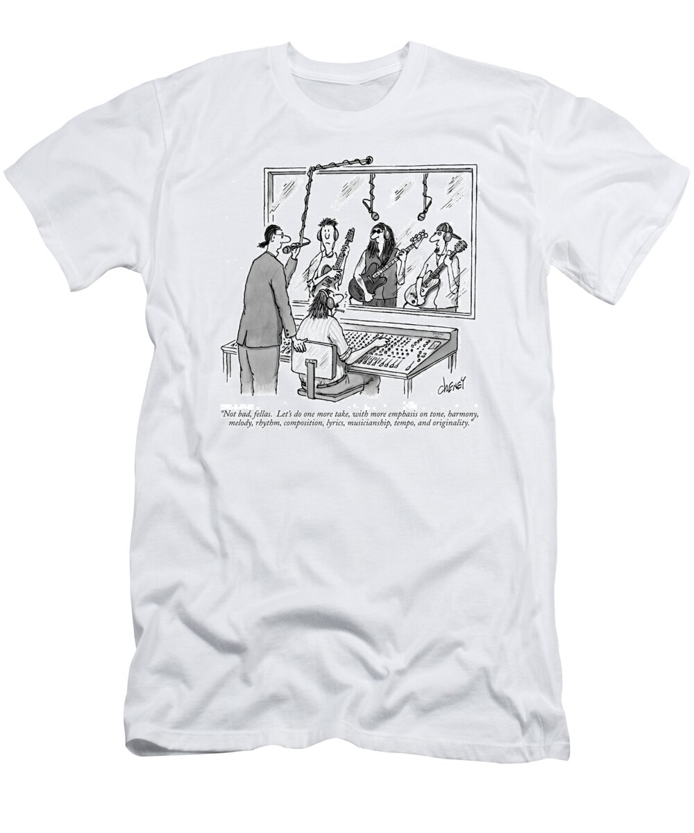Rock & Roll (& Variations) T-Shirt featuring the drawing Not Bad, Fellas. Let's Do One More Take by Tom Cheney