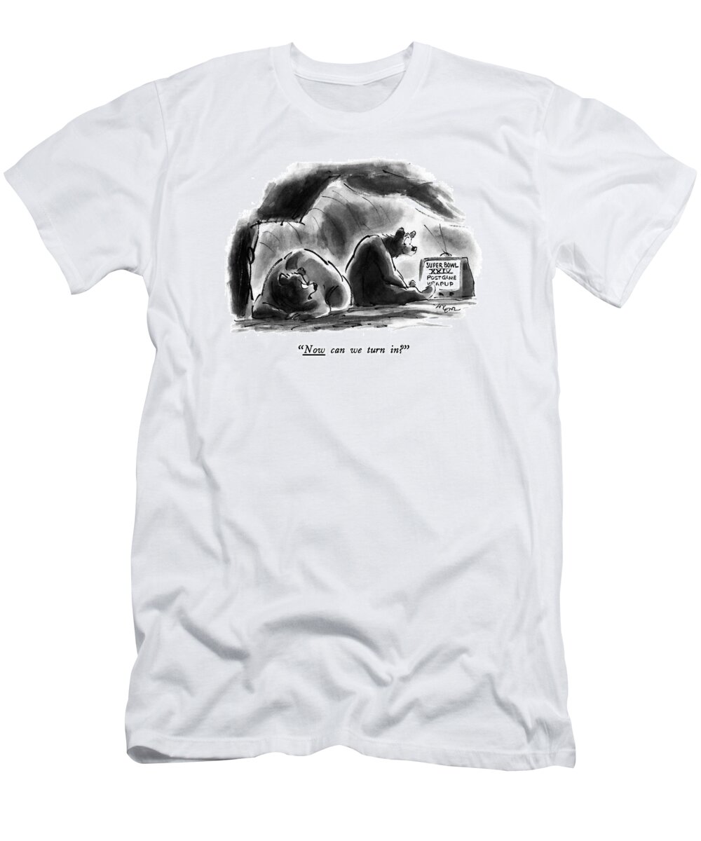 Animals T-Shirt featuring the drawing Now Can We Turn In? by Lee Lorenz