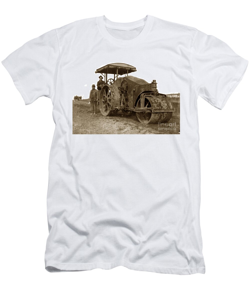 Old T-Shirt featuring the photograph Old Steam Roller road construction Circa 1920 by Monterey County Historical Society