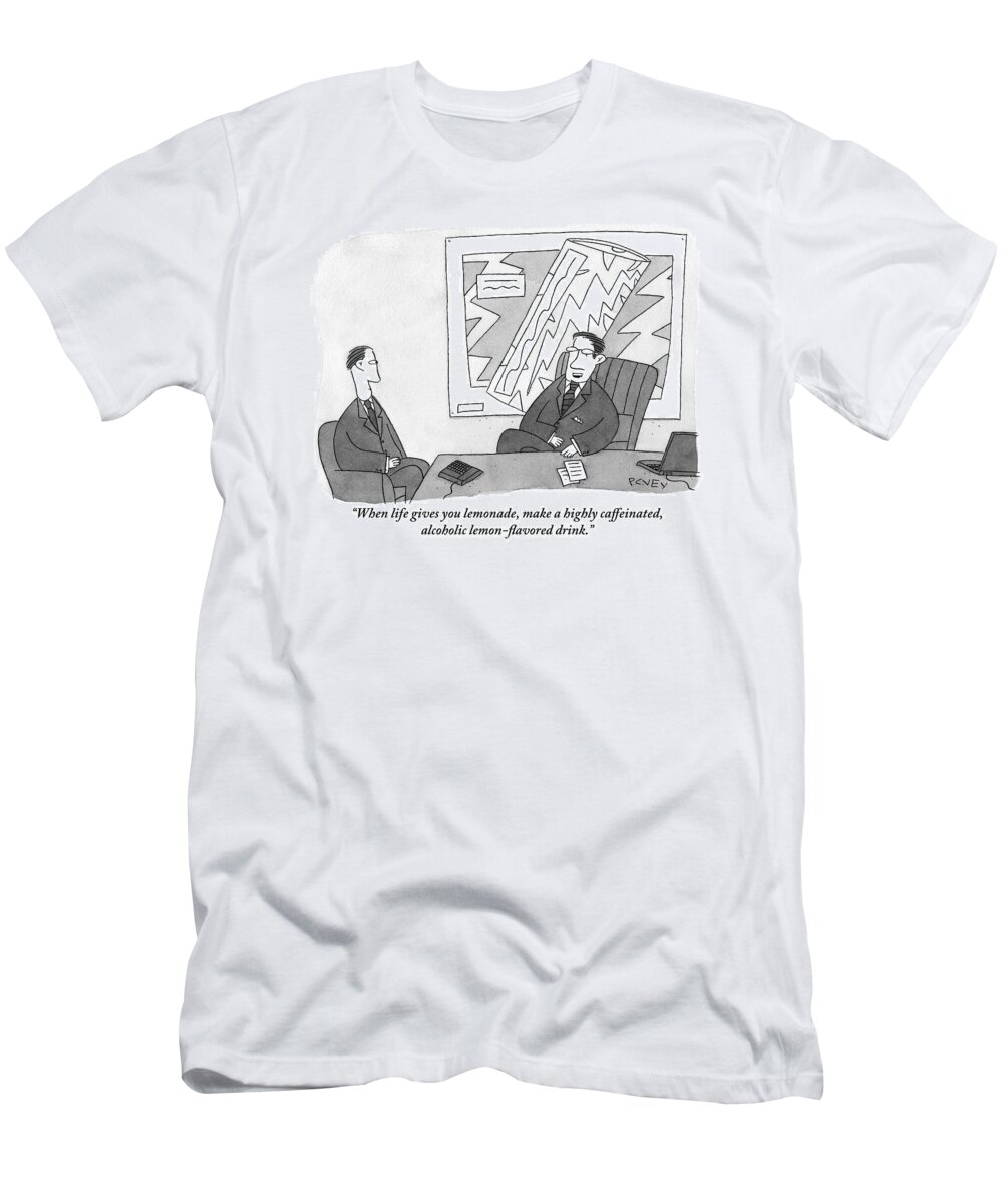 Lemons T-Shirt featuring the drawing One Businessman To Another by Peter C. Vey