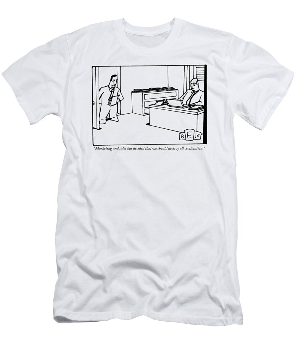 Businessmen T-Shirt featuring the drawing One Office Worker Speaks To Another Seated by Bruce Eric Kaplan