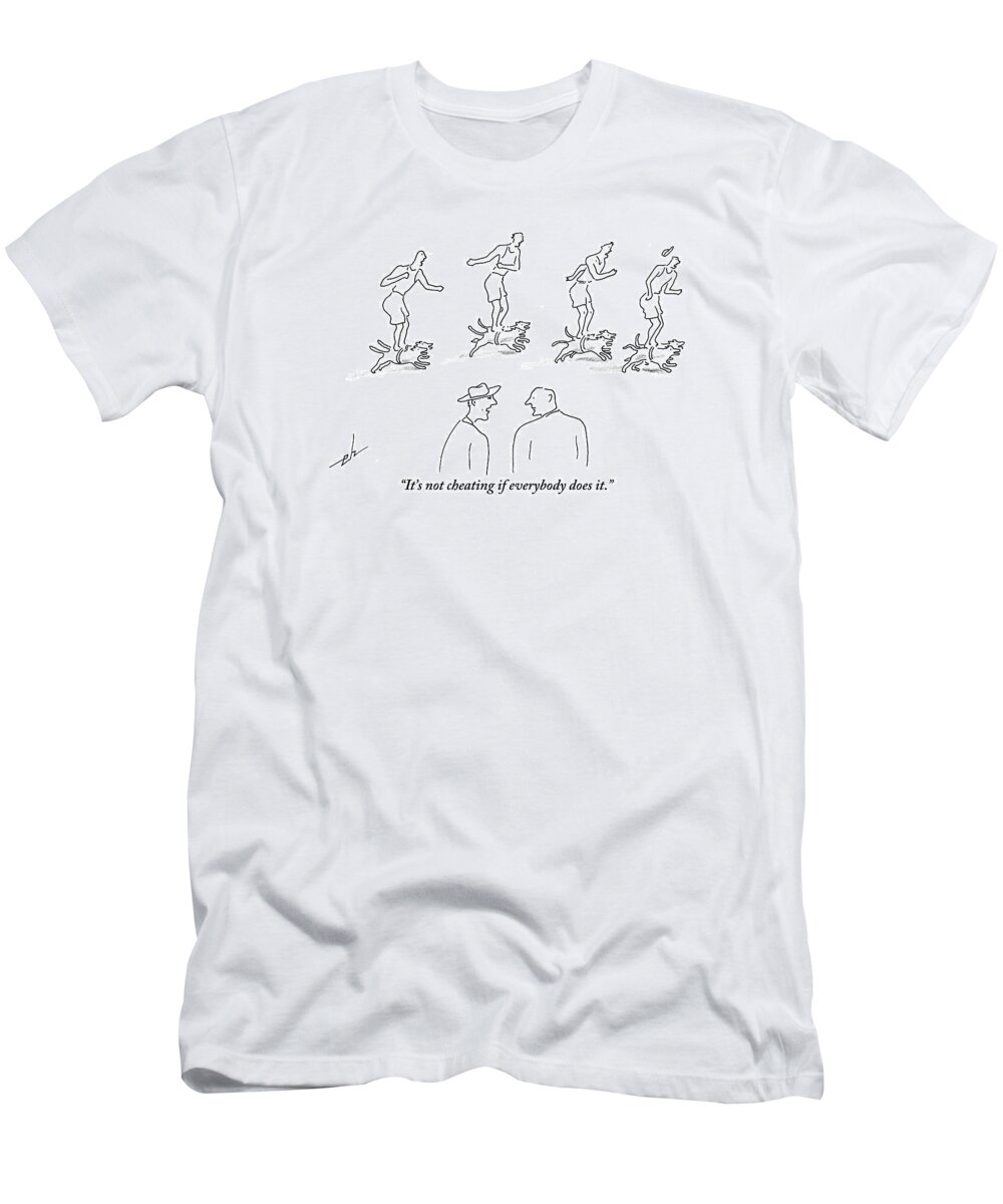 Cheat T-Shirt featuring the drawing People Run On Pairs Of Dogs by Erik Hilgerdt