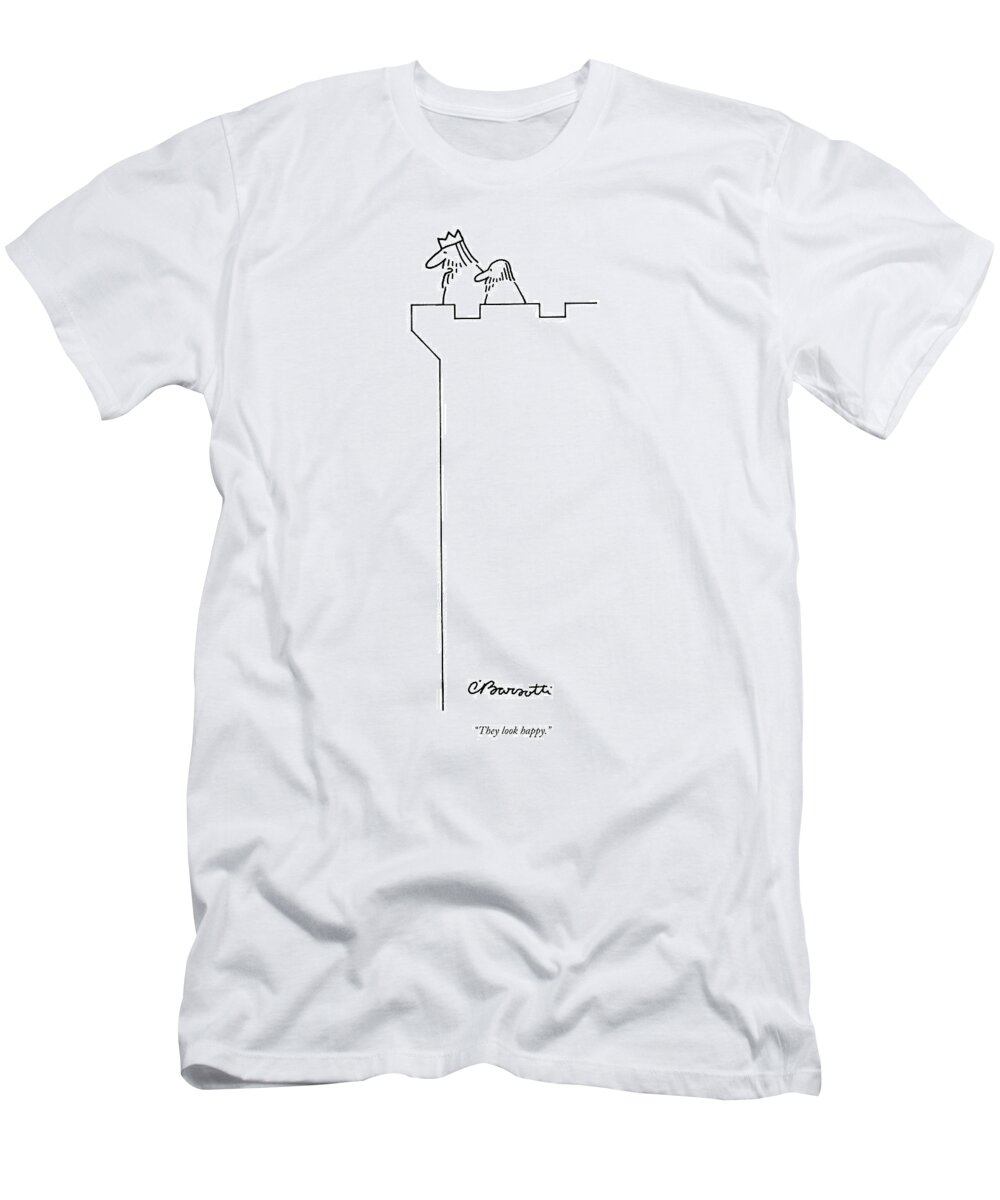 Olden Days Royalty Word Play

(king Looking Out From The Top Of His Castle.) 120131 Cba Charles Barsotti T-Shirt featuring the drawing They Look Happy by Charles Barsotti