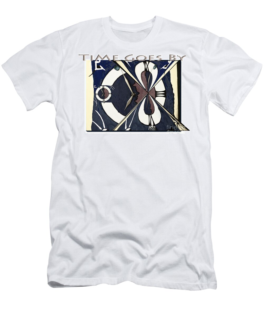 Clock T-Shirt featuring the digital art Time goes by by Eva-Maria Di Bella