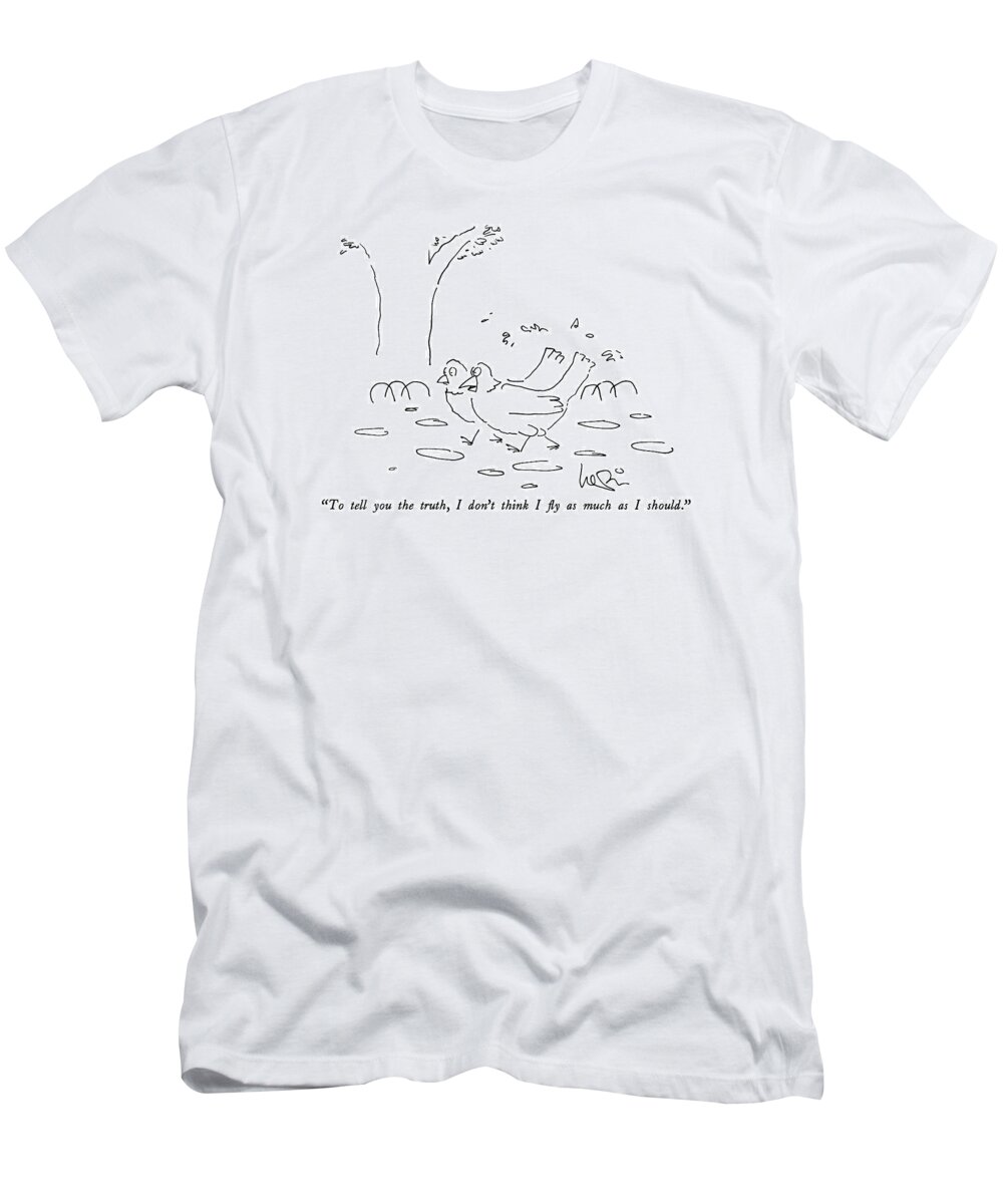 

 One Bird Walking Along The Ground To Another. 
Animals T-Shirt featuring the drawing To Tell You The Truth by Arnie Levin