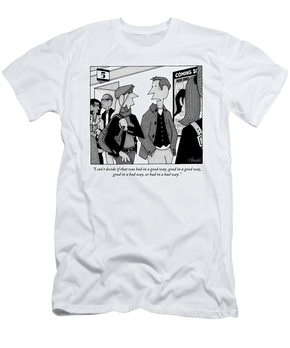 Movie Audiences T-Shirt featuring the drawing Two People Are Seen Walking Out Of A Theater by William Haefeli