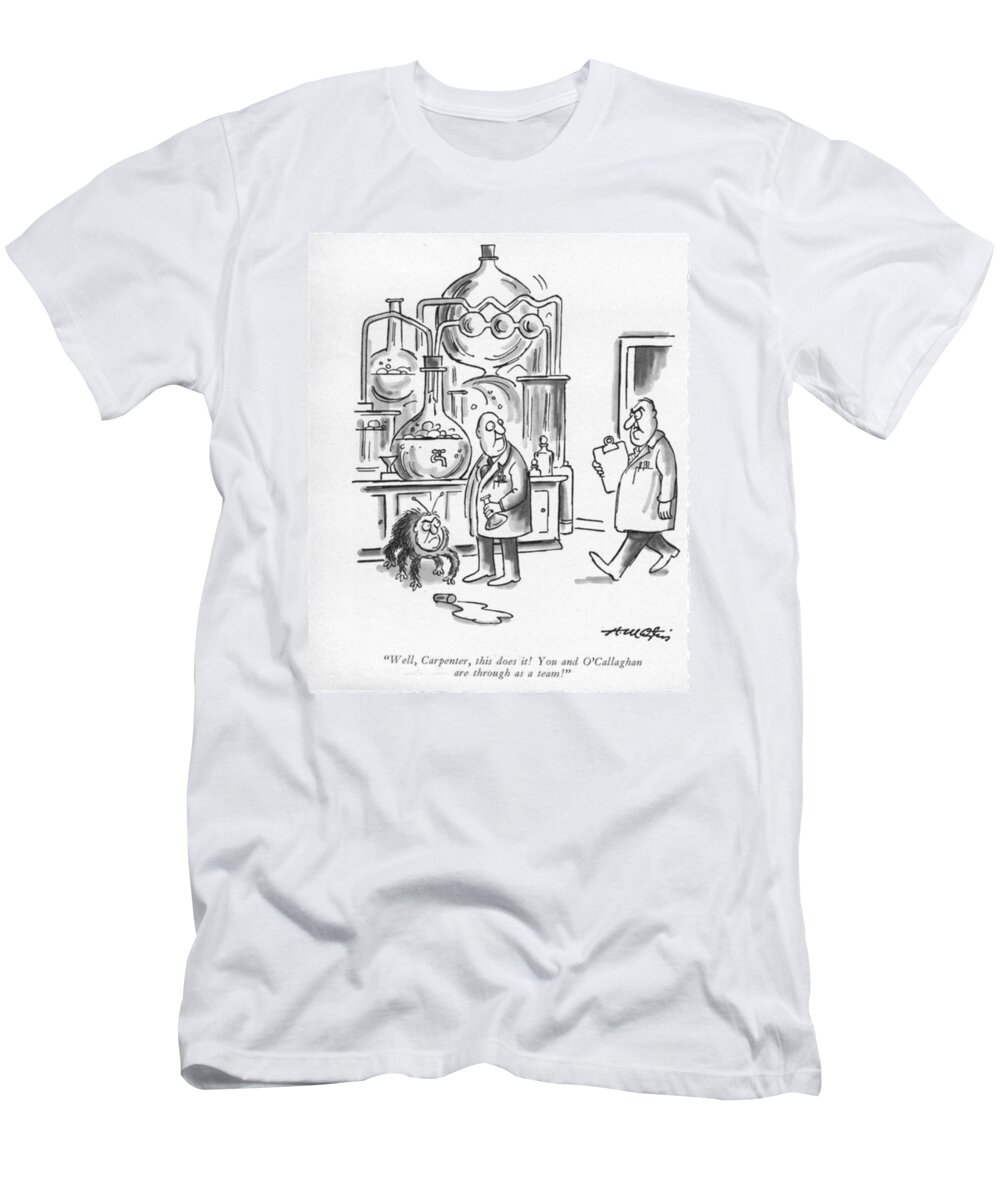 77961 Hmr Henry Martin (boss To Scientists T-Shirt featuring the drawing Well, Carpenter, This Does It! by Henry Martin