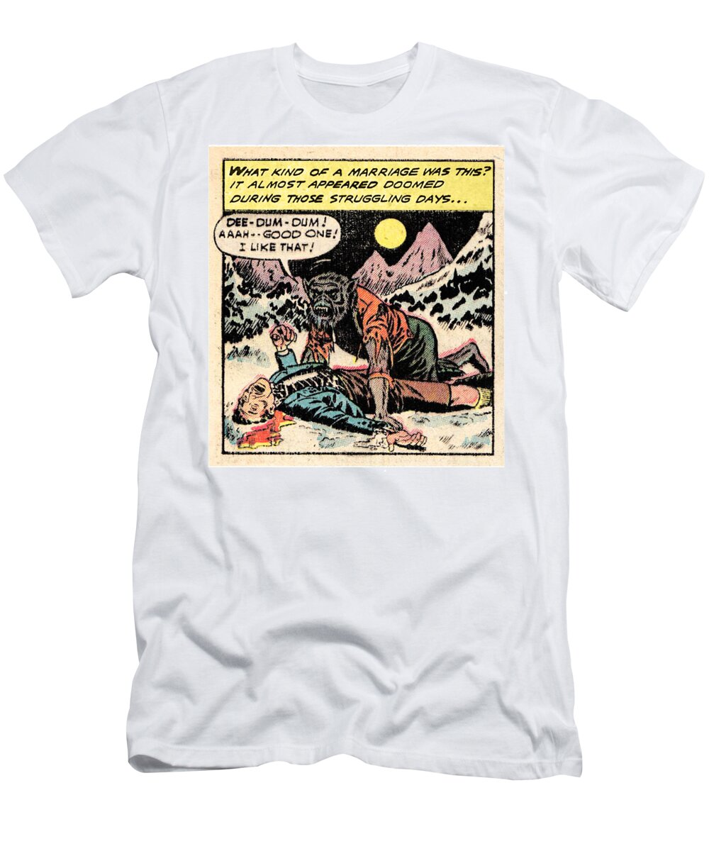 Comics T-Shirt featuring the digital art What Kind of Marriage was This by Del Gaizo