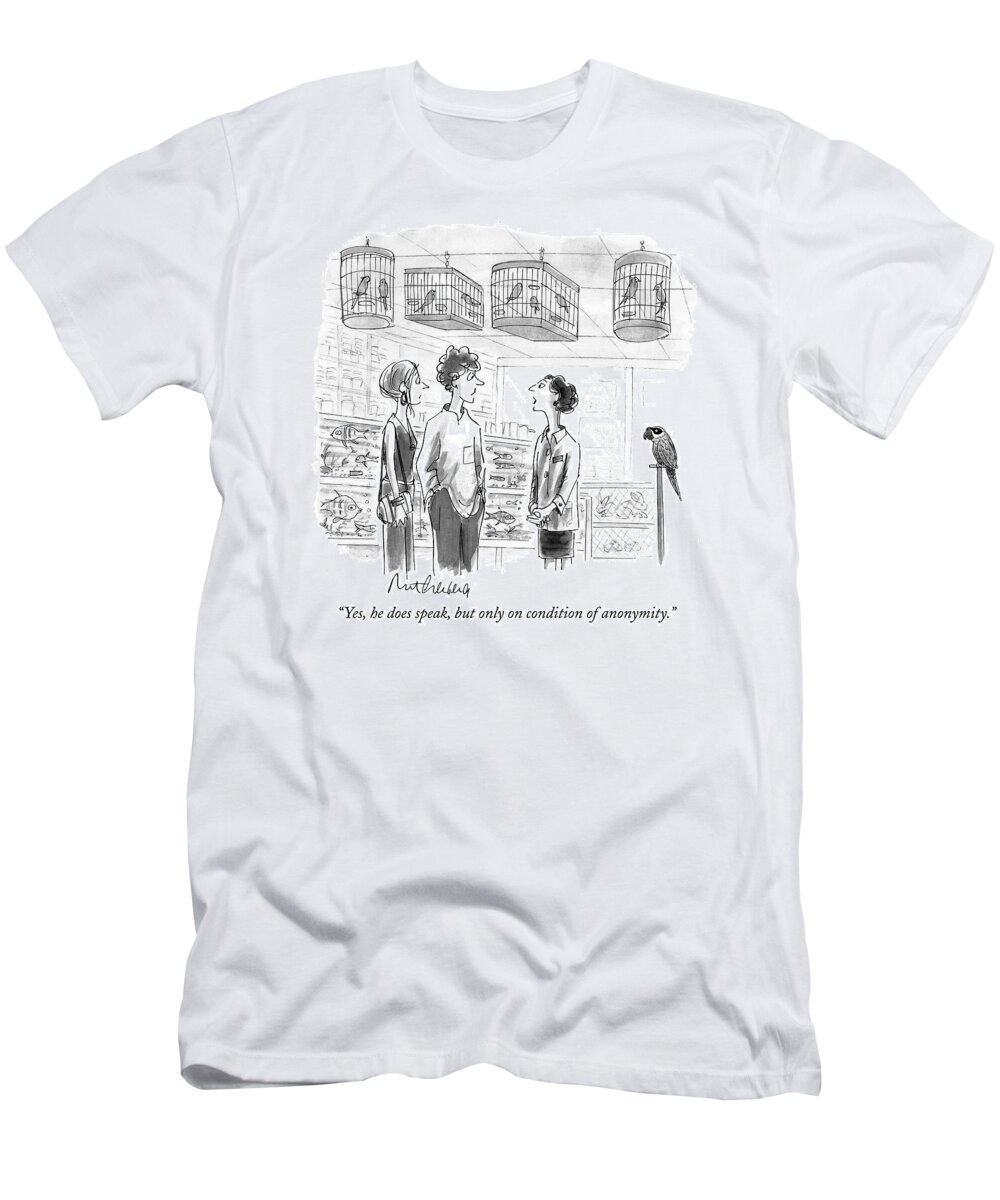 Birds - Parrots T-Shirt featuring the drawing Yes, He Does Speak, But Only On Condition by Mort Gerberg