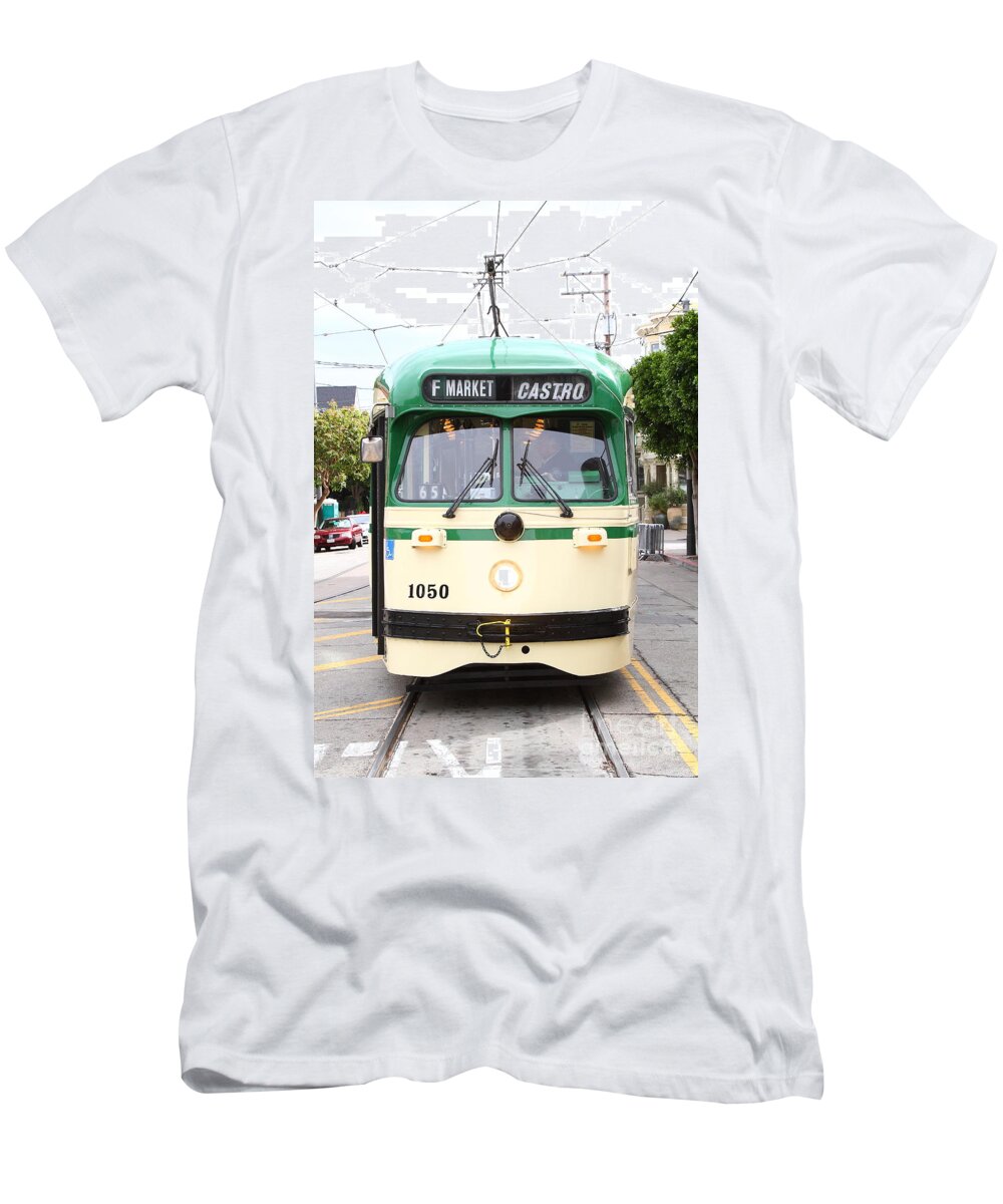 Transportation T-Shirt featuring the photograph San Francisco Trolley . Castro District . 7D7572 by Wingsdomain Art and Photography