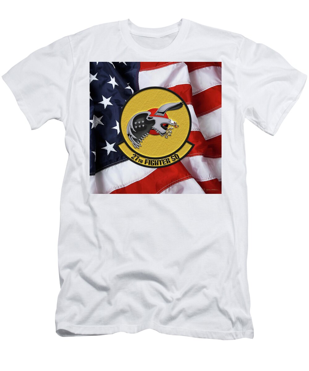 'military Insignia & Heraldry' By Serge Averbukh T-Shirt featuring the digital art 27th Fighter Squadron - 27 FS Patch over American Flag by Serge Averbukh