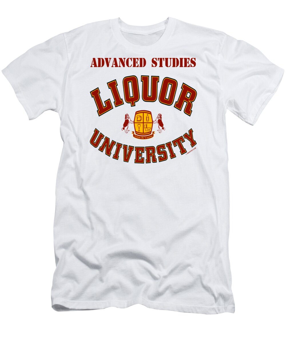 Liquor U T-Shirt featuring the digital art Advanced Studies by DB Artist