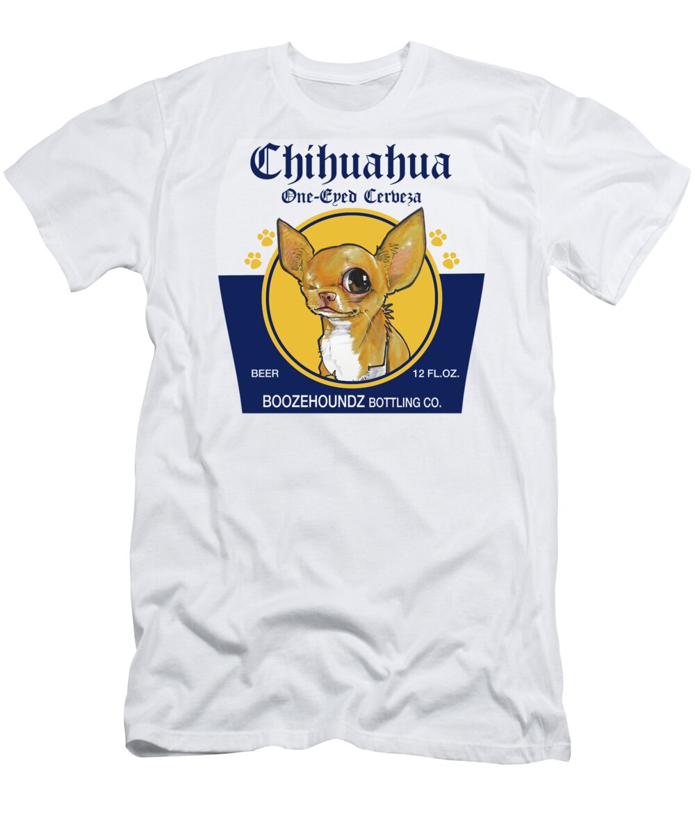 Beer T-Shirt featuring the drawing Chihuahua One-Eyed Cerveza by Canine Caricatures By John LaFree