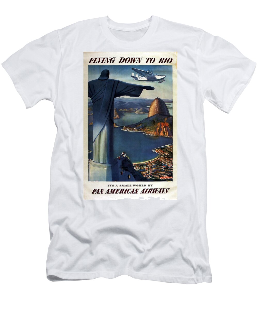 Pan American T-Shirt featuring the photograph Christ the Redeemer, Rio, Brazil - Pan American Airways - Retro travel Poster - Vintage Poster by Studio Grafiikka
