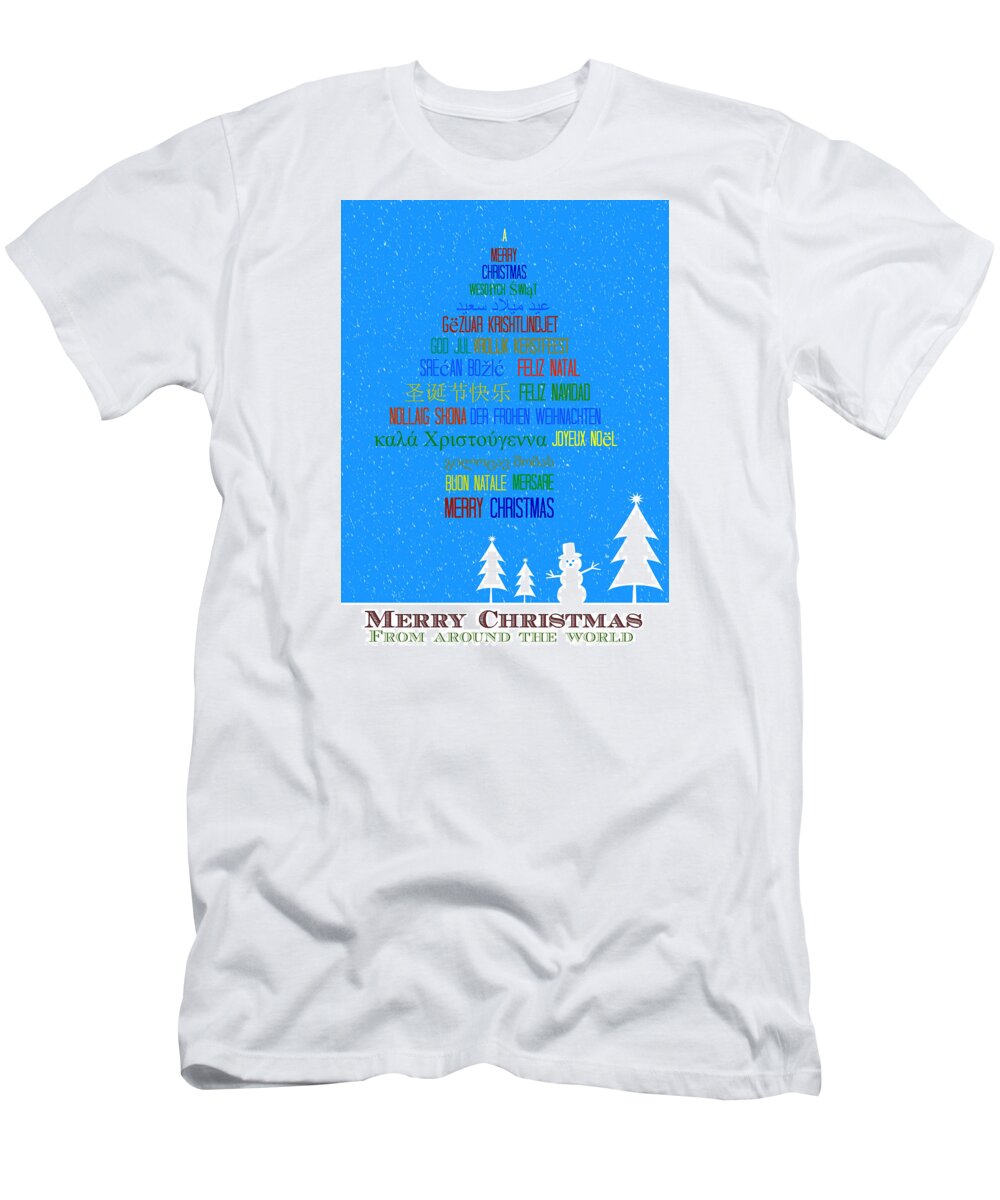 Christmas T-Shirt featuring the mixed media Christmas Around The World 2 by Eric Liller